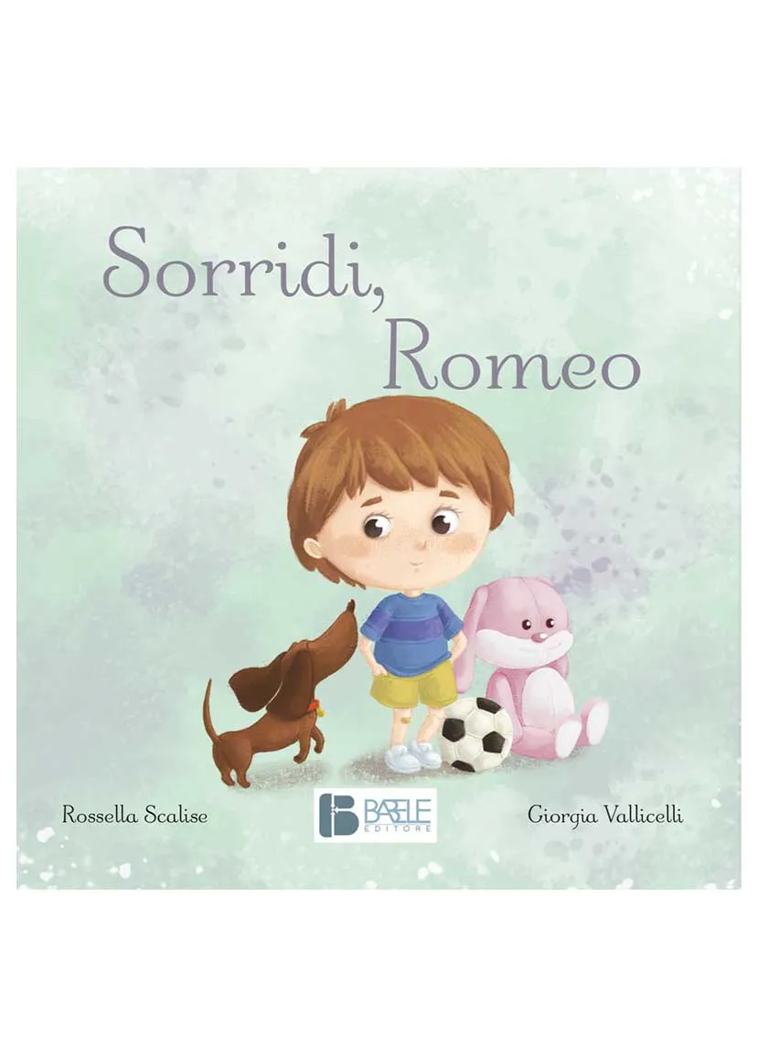 Copertina del libro per bambini 'Sorridi, Romeo' scritto da Rossella Scalise