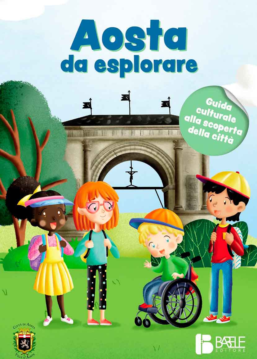 Copertina del libro per ragazzi 'Aosta da esplorare' scritto da Rossella Scalise
